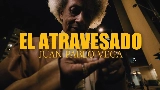 Videominiatuur El Atravesado