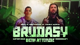 Videominiatuur Brudasy With Attitude (feat. Farid Bang)