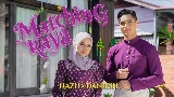 Videominiatuur Matching Raya